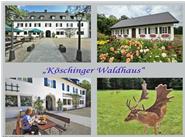 Köschinger Waldhaus
