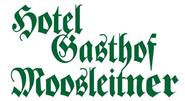 Hotel Gasthof Moosleitner
